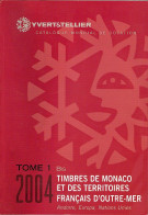 Delcampe - Catalogue Yvert & Tellier Tome 1 Bis 2004 DOM-TOM Andorre Europa Monaco Nations Unies Etat Parfait - France