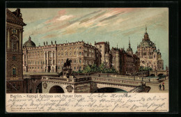 Delcampe - Lithographie Berlin, Königl. Schloss Und Neuer Dom - Mitte