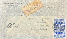 Delcampe - KV)1946 PERU, CERTIFIED MINING COVER SENT FROM TIRAPATA TO NEW YORK–UNITED STATES, WITH BLUE STAMPS SHOWING PERUVIAN POS - Europe (Other)