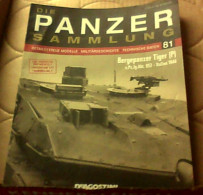 Delcampe - Die Panzer Sammlung 081 - Bergepanzer Tiger (P) - Nur Das Heft - Policía & Militar
