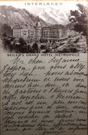 Delcampe - Interlaken.    Seiler's Grand Hôtel Métropole.      (422) - Interlaken
