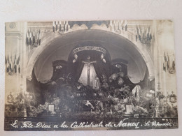 Delcampe - Nancy , Carte Photo Fête Dieu à La Cathédrale , Le Reposoir , Rare - Nancy