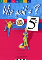 Delcampe - Wie Geht's ? 5e LV1 - Allemand (2001) De Christine Moulin - 6-12 Years Old