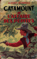 Delcampe - Catamount Et L'affaire Des Pépites (1956) De Albert Bonneau - Action