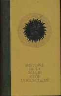 Delcampe - Histoire De La Magie Et De L'occultisme Tome IV : A La Recherche Du Grand Secret (1974) De Alex Hemmert - Esotérisme