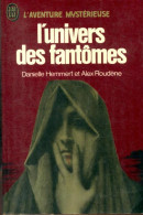 Delcampe - L'univers Des Fantômes (1976) De Alex Hemmert - Esotérisme