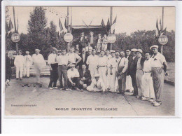 Delcampe - CHELLES: Boule Sportive Chelloise - Très Bon état - Chelles