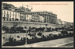 Delcampe - Postal Cartagena, La Muralla Del Mar Y Paseo Del Muelle - Murcia