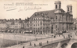 Delcampe - FRANCE - Besançon Les Bains - Pont Battant - Eglise La Madeleine - Quai Vieille Picard - Carte Postale Ancienne - Besancon