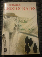 Delcampe - Michel De Saint Pierre Les Nouveaux ARISTOCRATES Le Livre De Poche - Audio Tapes