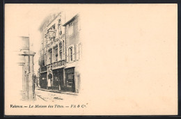 Delcampe - CPA Valence, La Maison Des Tètes - Valence