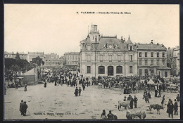 Delcampe - CPA Valence, Place Du Champ De Mars Avec Marché Animé - Valence