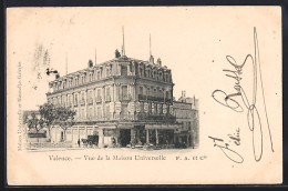 Delcampe - CPA Valence, Vue De La Maison Universelle F. A. Et Cie - Valence