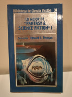 Delcampe - Lo Mejor De «Fantasy & Science Fiction» I. Selección: Edward L. Ferman. Orbis, N 31. 1985. 191 P. - Horror