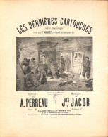 Delcampe - Les Dernières Cartouches, Chanson, Partition Ancienne, Grand Format, Couverture Illustrée Ancourt. - Scores & Partitions