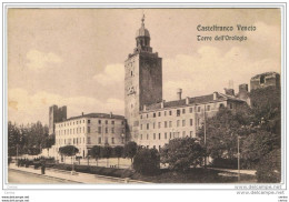 Delcampe - CASTELFRANCO  VENETO (TV):  TORRE  DELL' OROLOGIO  -  FP - Treviso