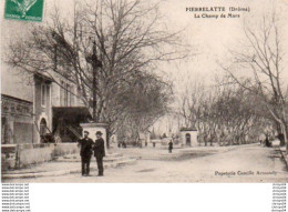 Delcampe - 4V5Hy   26 Pierrelatte Le Champ De Mars - Pierrelatte