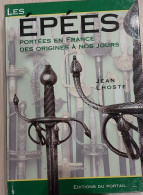 Delcampe - Livre Les épées  ,sabre, Baïonnette - Armas Blancas