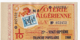 Delcampe - Algérie Billet De Loterie Algérienne 1960 émis Par Georges Chabasseur - Billetes De Lotería