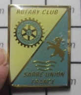 Delcampe - PINSP01 ASSOCIATION ROTARY CLUB INTERNATIONAL SARRE UNION FRANCE - Associations