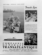 Delcampe - Publicité Papier  BOAT CRUISE COMPAGNIE GENERALE TRANSATLANTIQUE FRENCH LINE PAQUEBOT Mars 1957 RED - Publicidad