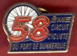 Delcampe - ** PIN' S  58ème  CIRCUIT  CYCLISTE  PORT  De  DUNKERQUE ** - Ciclismo