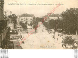 Delcampe - 71.  CHALON SUR SAONE .   Boulevard Place De La République Et Rue D'Autun . - Chalon Sur Saone