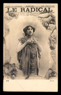 Delcampe - ACTRICE 1900 - OTERO - JOURNAL LE RADICAL - VOIR ETAT - Künstler