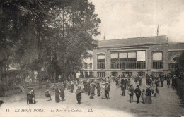 Delcampe - 63 LE MONT -DORE LE PARC ET  LE CASINO GRANDE ANIMATION - Le Mont Dore