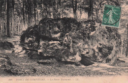 Delcampe - 60 COMPIEGNE FORET DE COMPIEGNE LA PIERRE TOURNANTE - Compiegne
