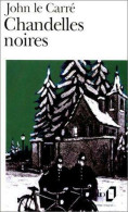 Delcampe - Chandelles Noires (2001) De John Le Carré - Sonstige & Ohne Zuordnung