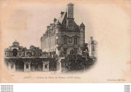 Delcampe - 28 - ANET - S02801 - Château De Diane De Poitiers - XVIe Siècle - - Anet