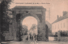 Delcampe - 77 FONTENAY TRESIGNY VIEILLE PORTE - Fontenay Tresigny