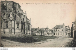 Delcampe - 60 - NOYON - S34099 - Après La Guerre  - Place St Pierre - Noyon