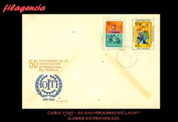 Delcampe - CUBA SPD-FDC. 1969-09 50 ANIVERSARIO DE LA ORGANIZACIÓN MUNDIAL DEL TRABAJO - FDC