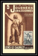 Delcampe - 5783/ Carte Maximum France N°314 Rouget De Lisle Statue De Lons Le Saunier Journees Jurassiennes 1938 - 1930-1939