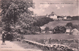 Delcampe - 38 CREMIEU CHATEAU DE SAINT JULIEN - Crémieu