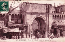 Delcampe - 84 - Vaucluse - AVIGNON - Porte De L'Oulle Avant Sa Démolition - Avignon