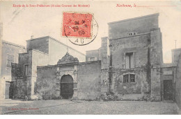Delcampe - NARBONNE - Entrée De La Sous Préfecture - Très Bon état - Narbonne
