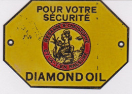 Delcampe - Plaque Diamond Oil - Pour Votre Sécurité - Saint Christophe - 7 X 5 Cm - Coches