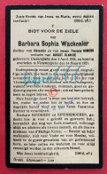 Delcampe - WACKENIER Barbara Sophia °OUDEKAPELLE 1849 +NIEUWKAPELLE 1921 - HAMERS - BLANCKE - Overlijden