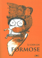 Delcampe - Formose (2011) De Li-Chin Lin - Autres & Non Classés