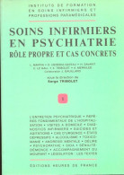 Delcampe - Soins Infirmiers En Psychiatrie : Rôle Propre Et Cas Concrets (1994) De Serge Tribolet - Über 18