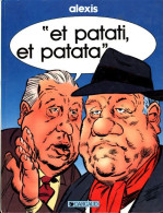 Delcampe - Et Patati Et Patata (1985) De Alexis - Autres & Non Classés