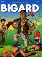Delcampe - Les Aventures De Bigard Tome I (2005) De Jean-Marie Bigard - Autres & Non Classés