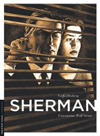 Delcampe - Sherman Tome II : L'ascension. Wall Street (2011) De Stephen Desberg - Autres & Non Classés