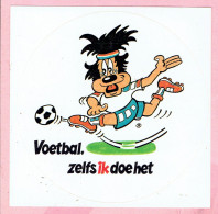 Delcampe - Sticker - Voetbal - Zelfs Ik Doe Mee - Aufkleber