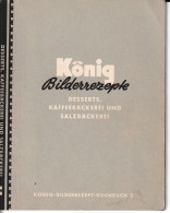 Delcampe - (D016) Werbefolder Rezeptheft KÖNIG Bilderrezepte, Kochbuch Nr. 2, König & Komp. Villach - Reclame