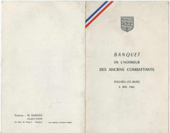 Delcampe - Menu Banquet En L'honneur Des Anciens Combattants Enghien Les Bains 8 5 1965 IMP Steinbach Traiteur M Bardou - Menus