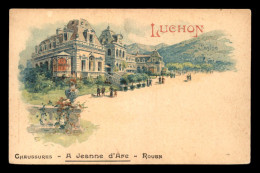 Delcampe - 31 - LUCHON - CARTE ILLUSTREE - PUBLICITE CHAUSSURES A JEANNE D'ARC, ROUEN - Luchon